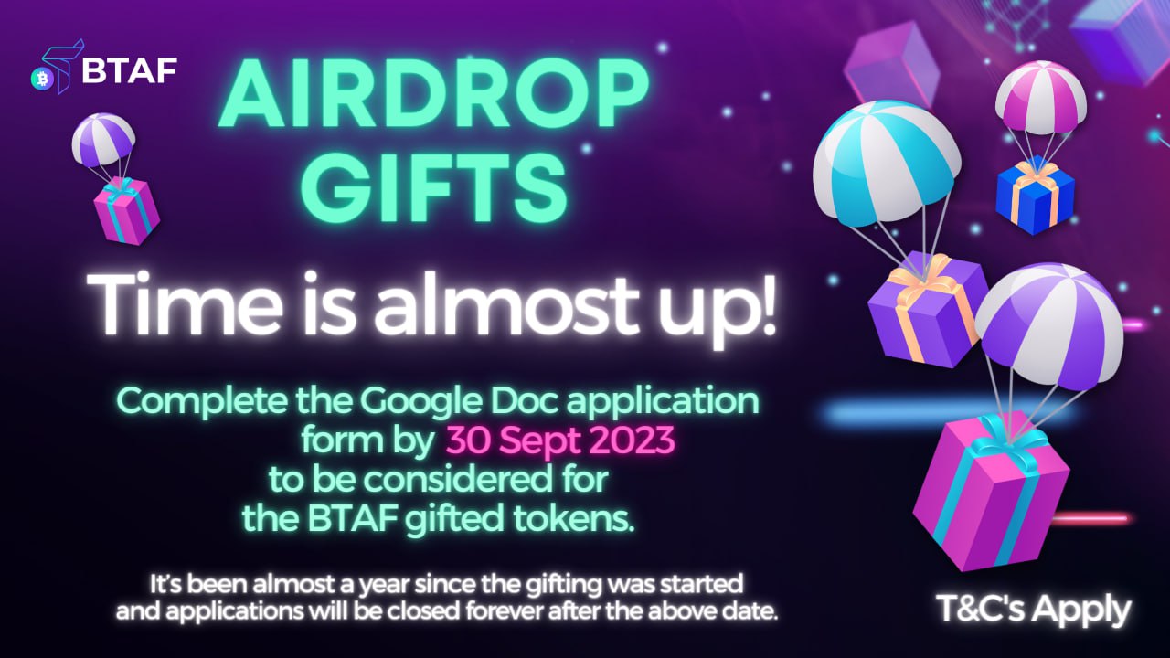 ❗️ BTAF token Gifting airdrop submission deadline ❗️